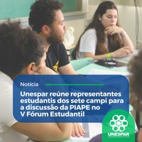 Unespar reúne representantes estudantis dos sete campi para a discussão da PIAPE no V Fórum Estudantil