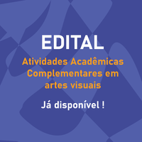 EDITAL Nº 01/2024 Atividades Acadêmicas Complementares de 2024 Licenciatura em artes visuais